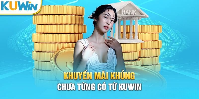 Khuyến mãi dành tặng hội viên tham gia nhà cái uy tín Kuwin